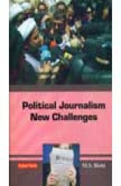 Political Journalism New Challenges