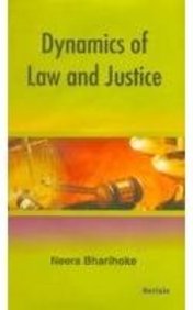 Dynamics Of Law And Justice
