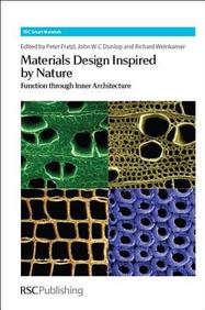 Materials Design Inspired by Nature: Function Through Inner Architecture (RSC Smart Materials)