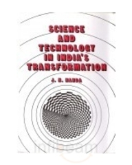 Science And Technology In India's Transformation