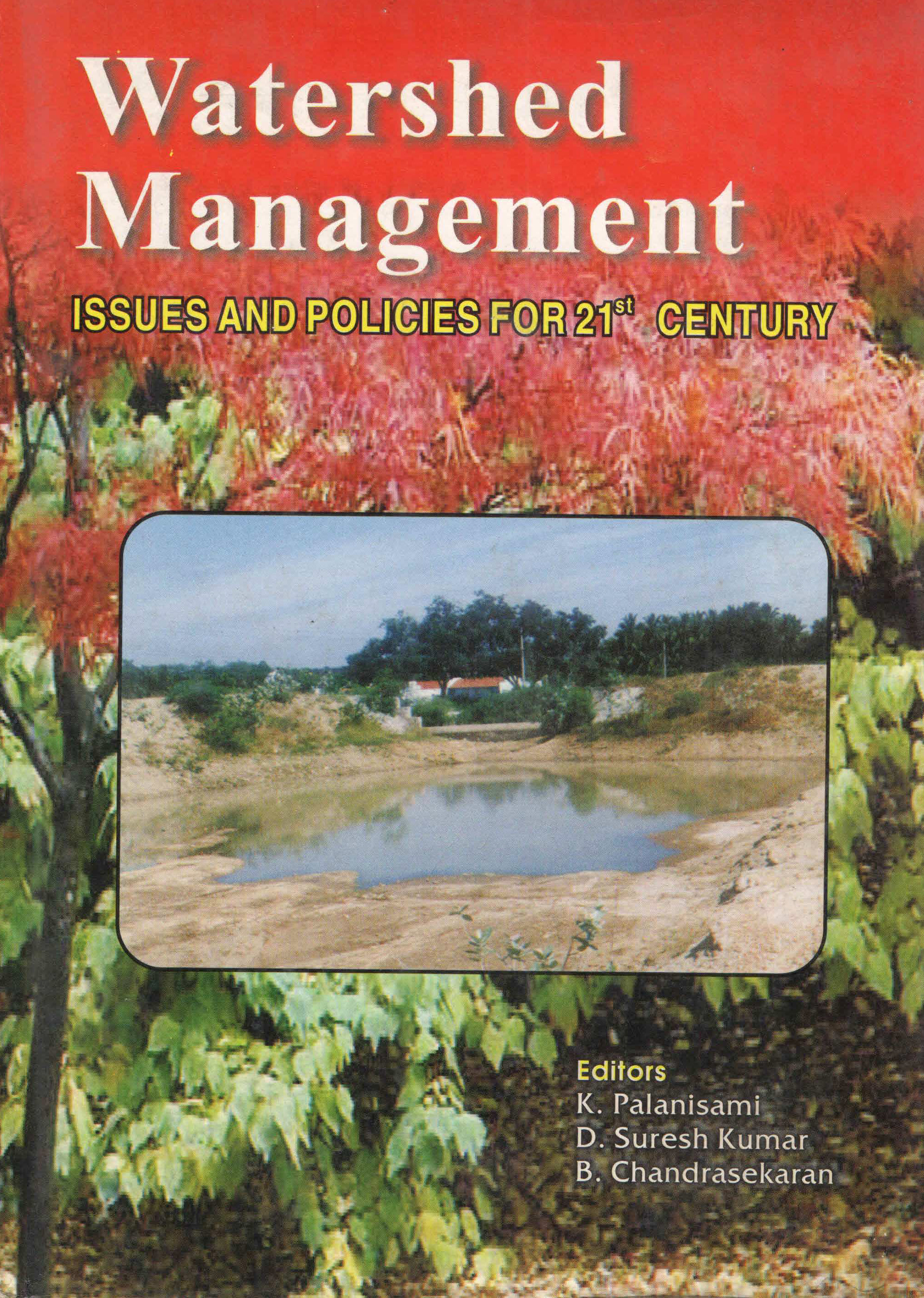 Watershed Management Issues and Policies for 21st Century