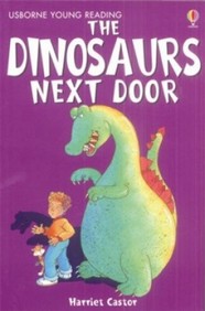 Dinosaurs Next Door - Usborne Young Reading Level 1