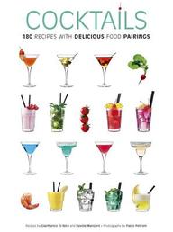 洋書 cocktails Buy Cocktails: 180 Recipes with Delicious Food Pairings book