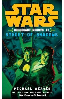 Street Of Shadows - Star Wars