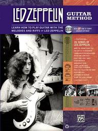 Led Zeppelin Guitar Method: Immerse Yourself in the Music and Mythology of Led Zeppelin As You Learn to Play Guitar