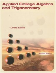Applied College Algebra And Trigonometry