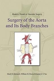 Modern Trends In Vascular Surgery: Surgery Of The Aorta And Its Body Branches / Edition 1