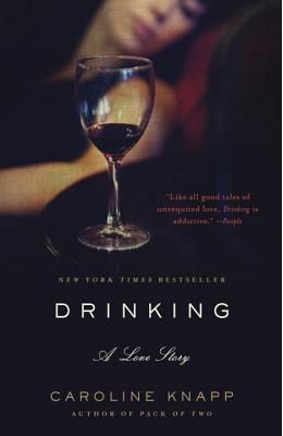 Drinking: A Love Story
