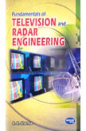 Fundamentals Of Television & Radar Engineering