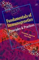 Fundamentals Of Immunogenetics Principles & Practices