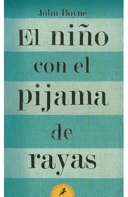 El Nino Con el Pijama de Rayas = The Boy in the Striped Pajamas