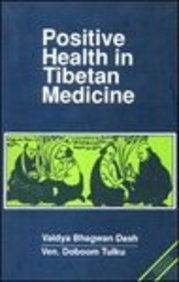 Positive Health In Tibetan Medicine
