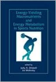Energy-Yielding Macronutrients And Energy Metabolism In Sports N