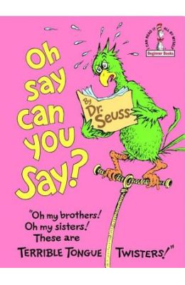 Oh, Say Can You Say?