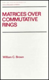 Matrices Over Commutative Rings