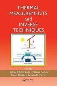 Thermal Measurements And Inverse Techniques