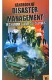 Hand Book Of Disaster Management Techniques & Guidelines