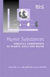 Humic Substances Verstile Components Of Plants Soil & Water