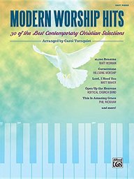 Modern Worship Hits: 30 of the Best Contemporary Christian Selections