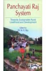 Panchayati Raj System - Towards Sustainable Rural Livelihood & Development
