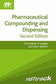 Fasttrack: Pharmaceutical Compounding and Dispensing (Fast Track Pharmacy)