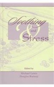 Soothing and Stress