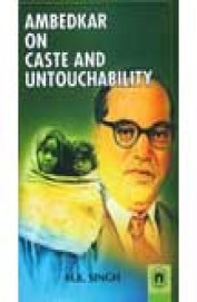 Ambedkar On Caste & Untouchability