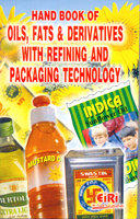 Hand Book Of Oils, Fats & Derivatives With Refining And Packaging Technology