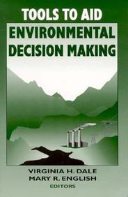 Tools To Aid Environmental Decision Making