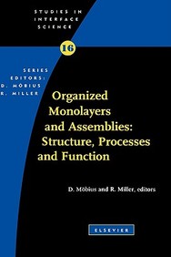 Organized Monolayers And Assemblies: Structure, Processes And Function, Volume 16 (Studies In Interface Science)