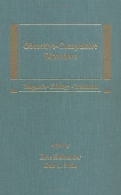 Obsessive-Compulsive Disorders : Diagnosis, Etiology, Treatment