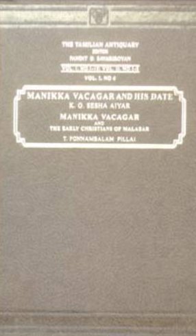 Manikkavacagar and His Date, (2) Manikkavacagar and the Early Christians of Malabar