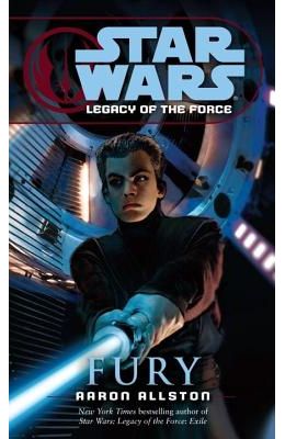 Fury - Legacy Of The Force Star Wars