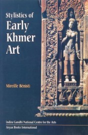 Stylistics Of Early Khmer Art Set Of 2 Vols