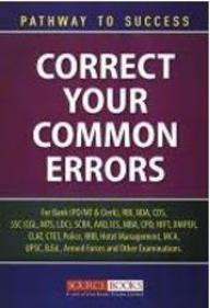 Correct Your Common Errors For All Competitive Exams