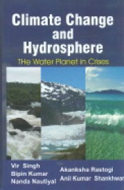 Climate Change & Hydrosphere The Water Planet In Crises
