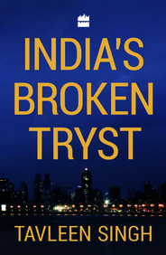 Indias Broken Tryst