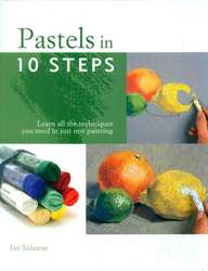 Pastels In 10 Steps