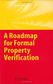 A Roadmap For Formal Property Verification