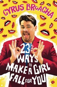 23 & Half Ways To Make A Girl Fall For You