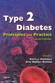 Type 2 Diabetes: Principles And Practice, Second Edition