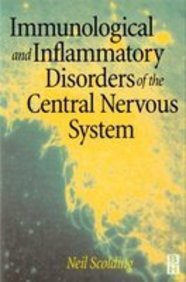 Immunological And Inflammatory Disorders Of The Central Nervous
