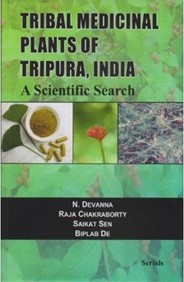 Tribal Medicinal Plants of Tripura, India: A Scientific Search