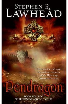 Pendragon: Book Four of the Pendragon Cycle