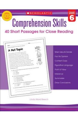Comprehesion Skills Grade 6  : 40 Short Passages For Close Reading