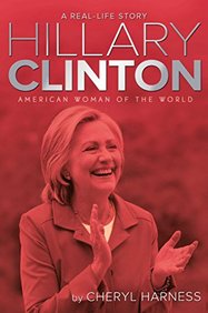 Hillary Clinton : An American Woman Of The World