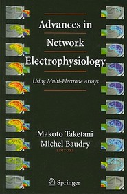 Advances In Network Electrophysiology: Using Multi-Electrode Arrays