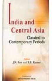 India & Central Asia Classical To Contemporary Periods