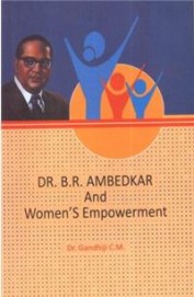 Buy Dr Br Ambedkar & Womens Empowerment book : Cm Gandhiji , 818376357X ...