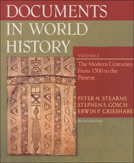 Documents In World History, Volume Ii, From 1500 To The Present